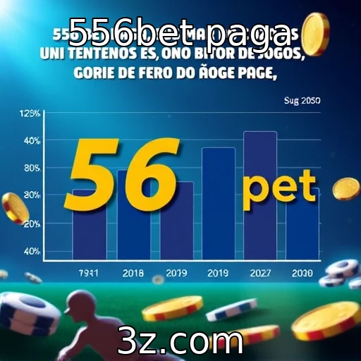 556bet analisa tendências de pagamento no setor de jogos